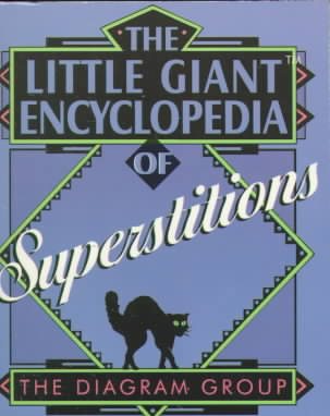 The Little Giant Encyclopedia of Superstitions (Little Giant Encyclopedias) cover