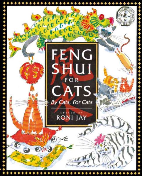 Feng Shui for Cats: By Cats, For Cats cover