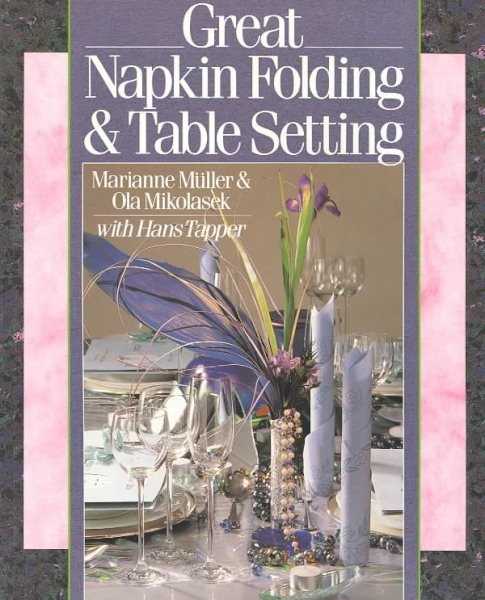 Great Napkin Folding & Table Setting cover