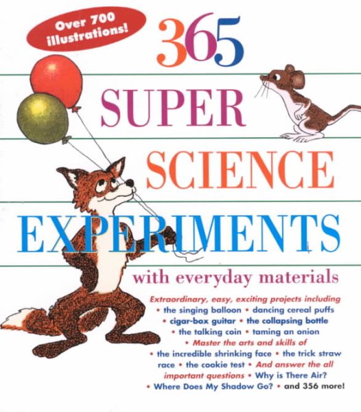 365 Super Science Experiments: With Everyday Materials cover