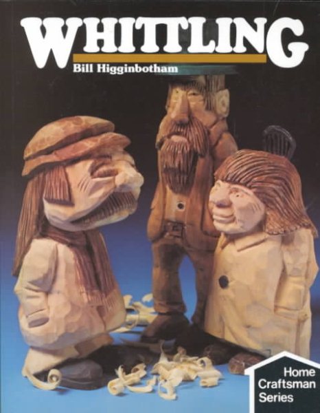 Whittling (Home Craftsman Series) cover