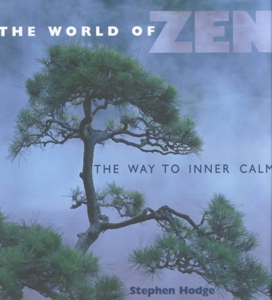 The World of Zen: The Way to Inner Calm cover