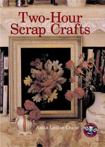 Two-Hour Scrap Crafts cover