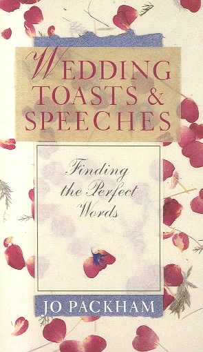 Wedding Toasts & Speeches: Finding The Perfect Words cover