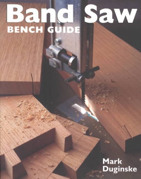 Band Saw Bench Guide cover