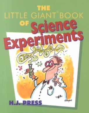 The Little Giant® Book of Science Experiments (Little Giant Books) cover