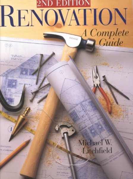 Renovation: A Complete Guide (Updated 2nd Edition) cover