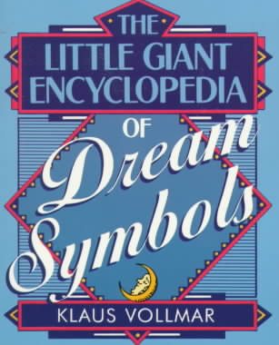 The Little Giant® Encyclopedia of Dream Symbols (Little Giant Encyclopedias) cover
