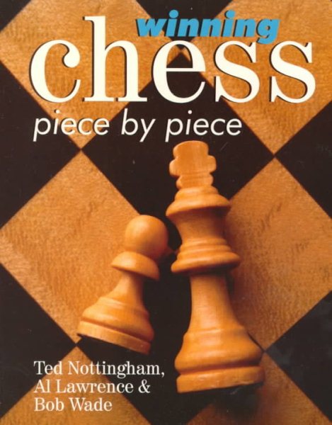 Winning Chess Piece By Piece cover