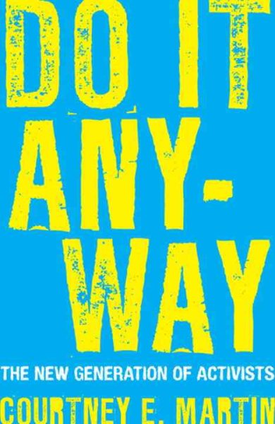 Do It Anyway: The New Generation of Activists cover