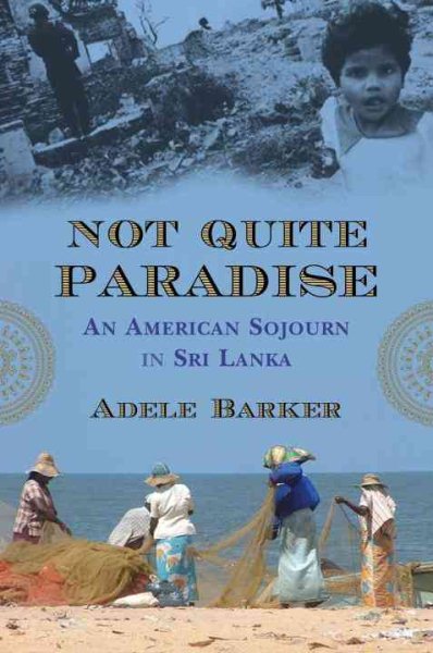 Not Quite Paradise: An American Sojourn in Sri Lanka cover