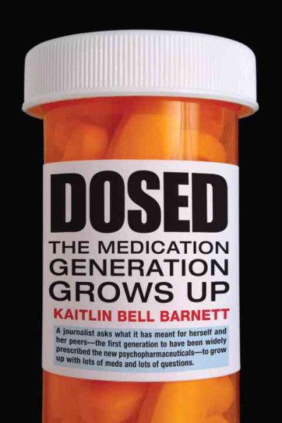 Dosed: The Medication Generation Grows Up cover