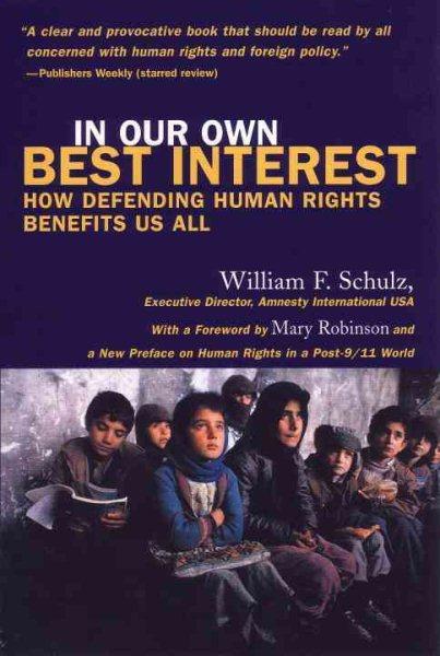 In Our Own Best Interest: How Defending Human Rights Benefits Us All cover