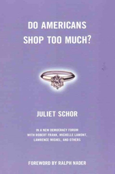 Do Americans Shop Too Much? (New Democracy Forum) cover
