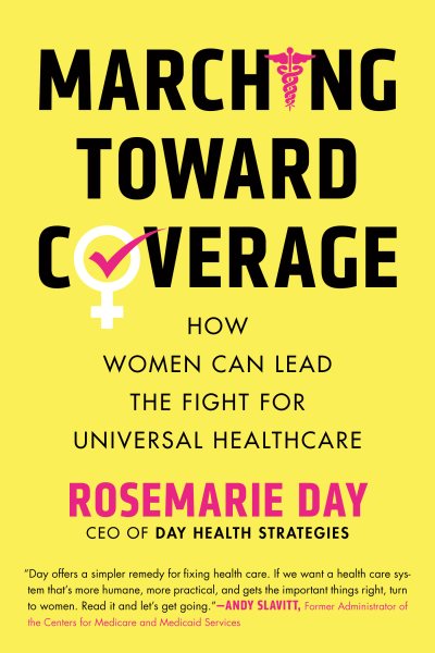 Marching Toward Coverage: How Women Can Lead the Fight for Universal Healthcare cover