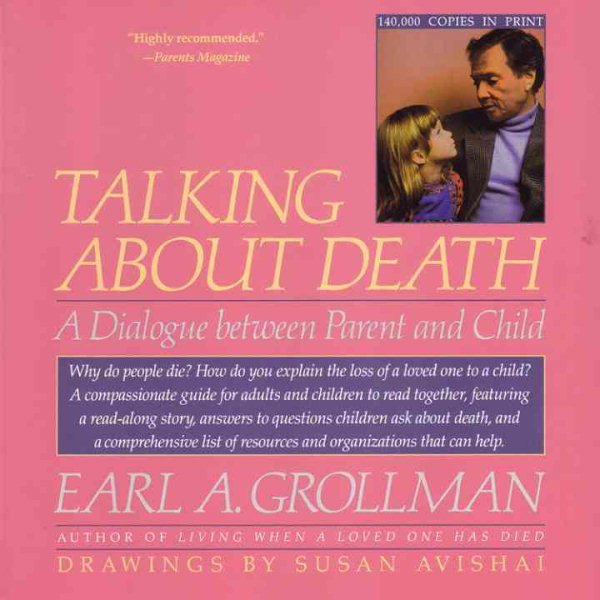 Talking about Death: A Dialogue Between Parent and Child cover