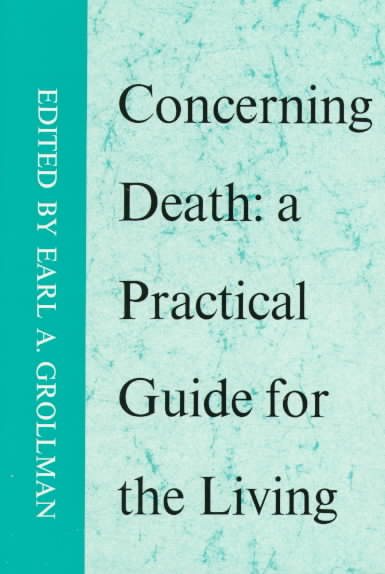 Concerning Death: A Practical Guide for the Living cover