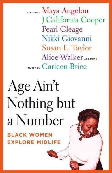 Age Ain't Nothing but a Number: Black Women Explore Midlife cover