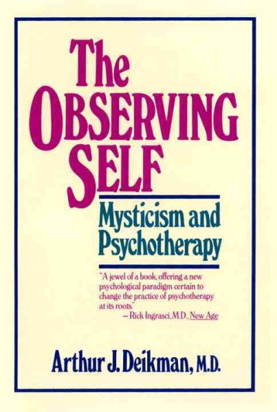 The Observing Self: Mysticism and Psychotherapy cover