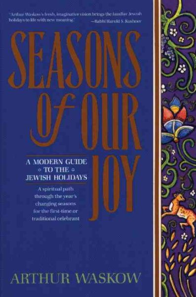 Seasons of Our Joy: A Modern Guide to the Jewish Holidays cover