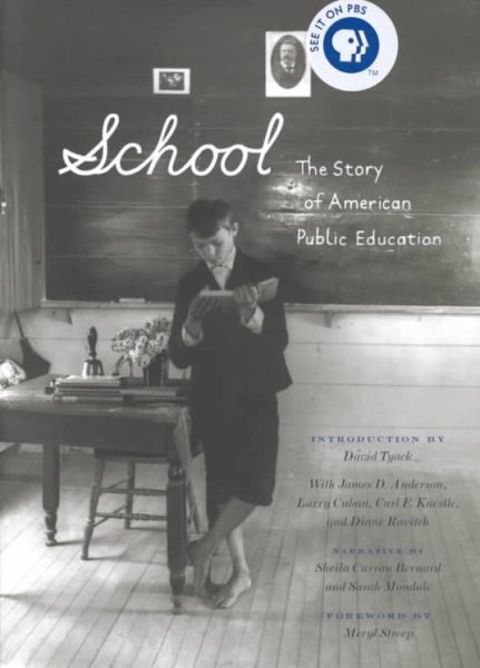School: The Story of American Public Education cover