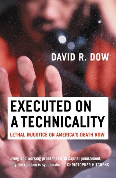 Executed On A Technicality: Lethal Injustice On America's Death Row cover