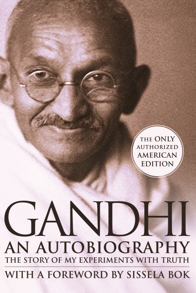 Gandhi: An Autobiography - The Story of My Experiments With Truth cover