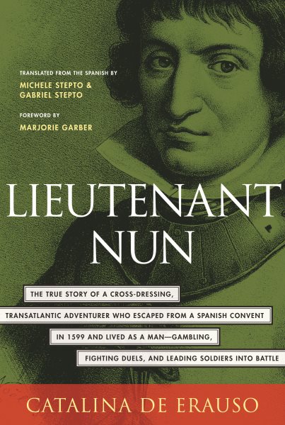 Lieutenant Nun: Memoir of a Basque Transvestite in the New World cover