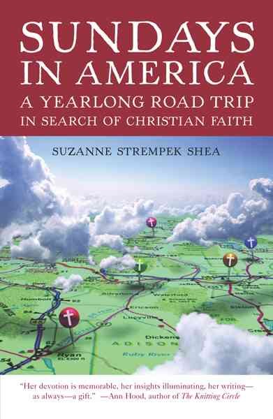 Sundays in America: A Yearlong Road Trip in Search of Christian Faith cover