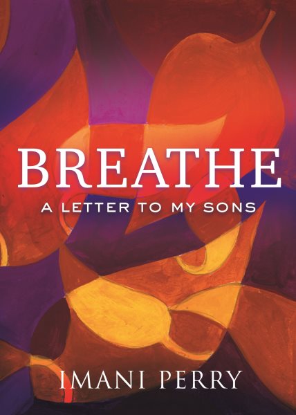 Breathe: A Letter to My Sons cover