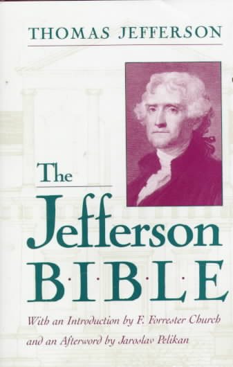 The Jefferson Bible: The Life and Morals of Jesus of Nazareth cover