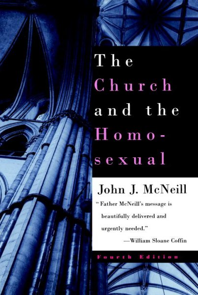 The Church and the Homosexual: Fourth Edition cover
