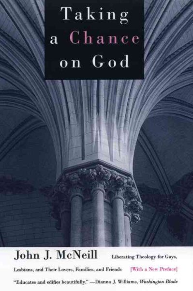 Taking a Chance on God: Liberating Theology for Gays, Lesbians, and Their Lovers, Families, and Friends cover