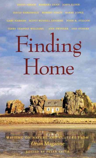 Finding Home: Writing on Nature and Culture from Orion Magazine cover