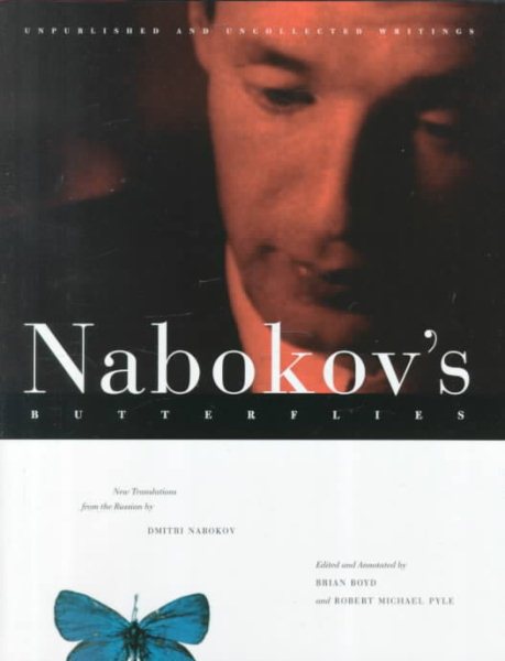 Nabokov's Butterflies: Unpublished and Uncollected Writings cover