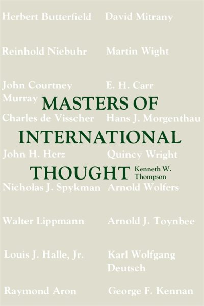 Masters of International Thought (Major Twentieth Century Theorists and the World Crisis) cover