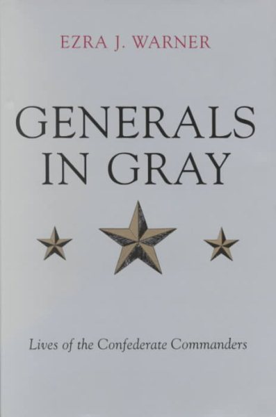 Generals in Gray Lives of the Confederate Commander cover