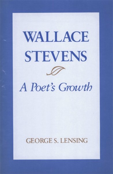 Wallace Stevens: A Poet's Growth cover