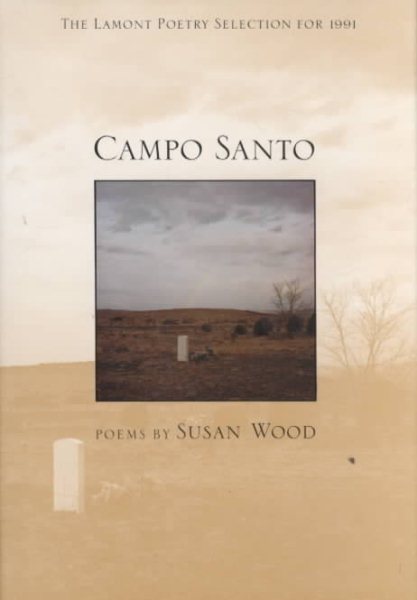 Campo Santo: Poems (Series; 1990) cover