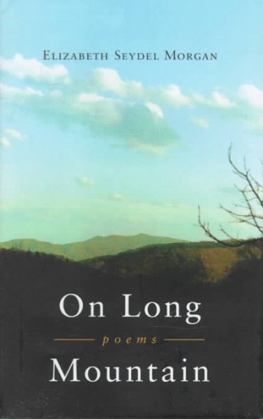On Long Mountain: Poems