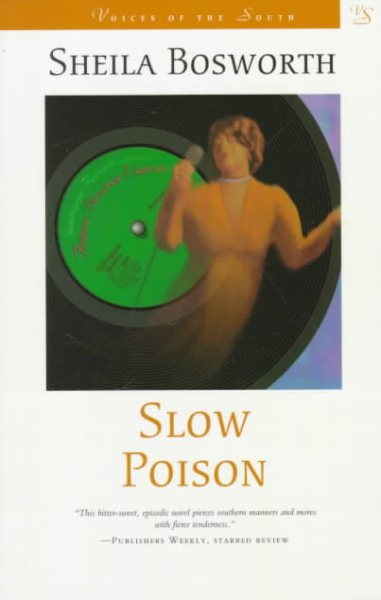 Slow Poison: A Novel (Voices of the South) cover