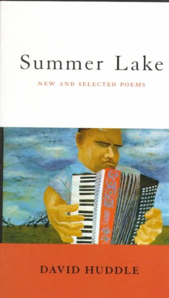 Summer Lake: New and Selected Poems (Southern Messenger Poets) cover