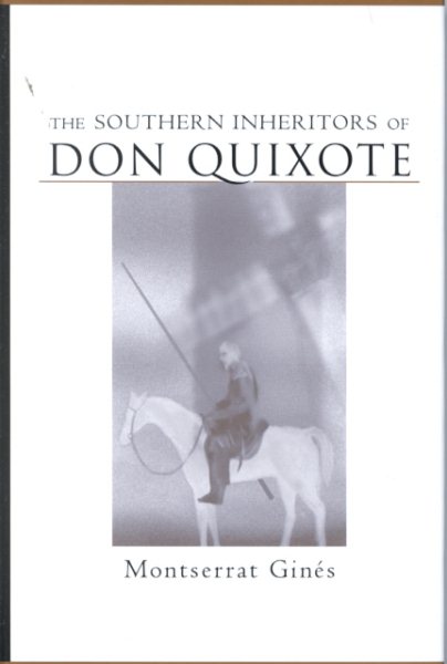 The Southern Inheritors of Don Quixote (Southern Literary Studies) cover