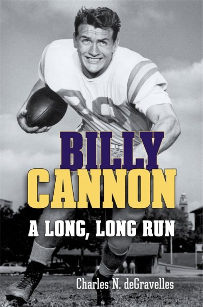 Billy Cannon: A Long, Long Run cover