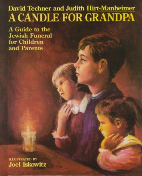 A Candle for Grandpa: A Guide to the Jewish Funeral for Children and Parents cover