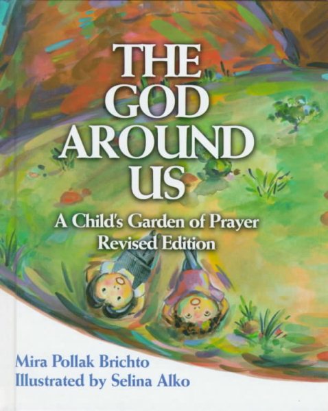 The God Around Us: A Child's Garden of Prayer (English, Hebrew and Hebrew Edition) cover