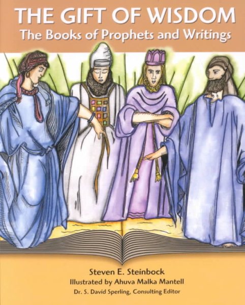 The Gift of Wisdom: The Books of Prophets and Writings cover