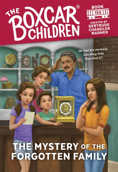 The Mystery of the Forgotten Family (155) (The Boxcar Children Mysteries) cover