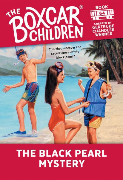 The Black Pearl Mystery (64) (The Boxcar Children Mysteries) cover