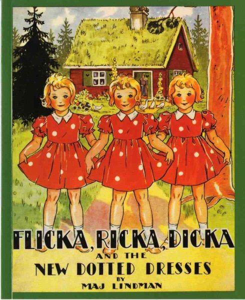 Flicka, Ricka, Dicka and the New Dotted Dresses cover
